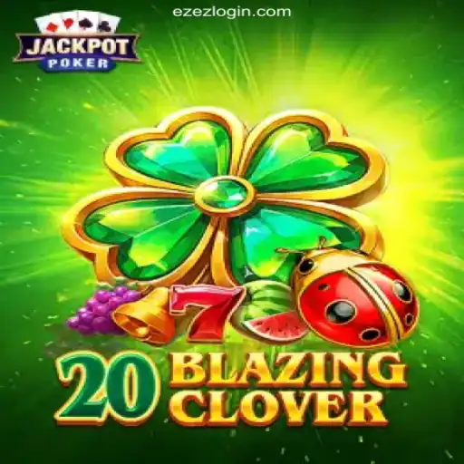 Exploring the Exciting World of 20BlazingClover